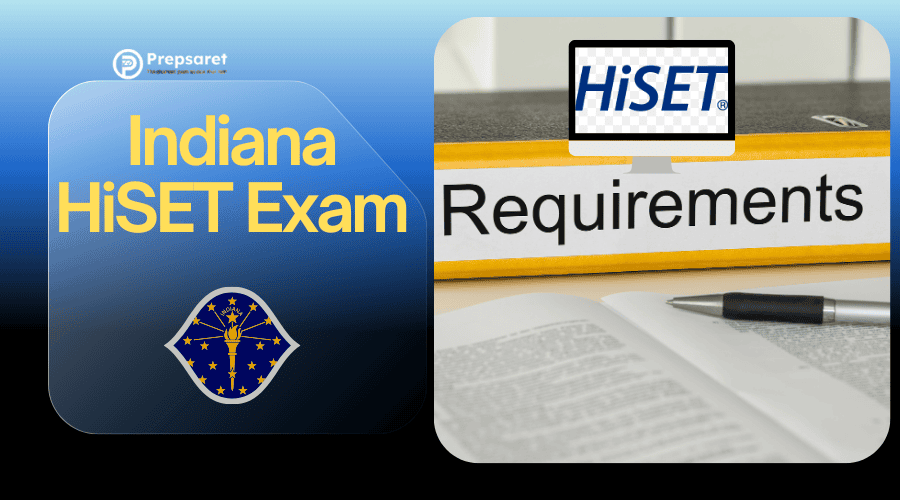 Indiana HiSET Exam: Registration, Test Dates & Study Guide