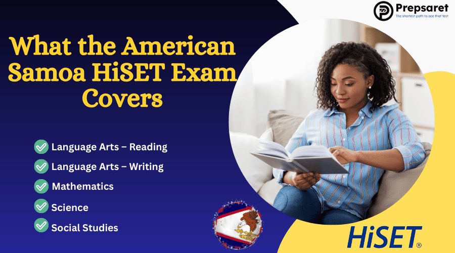 List of subjects covered on the American Samoa HiSET exam.
