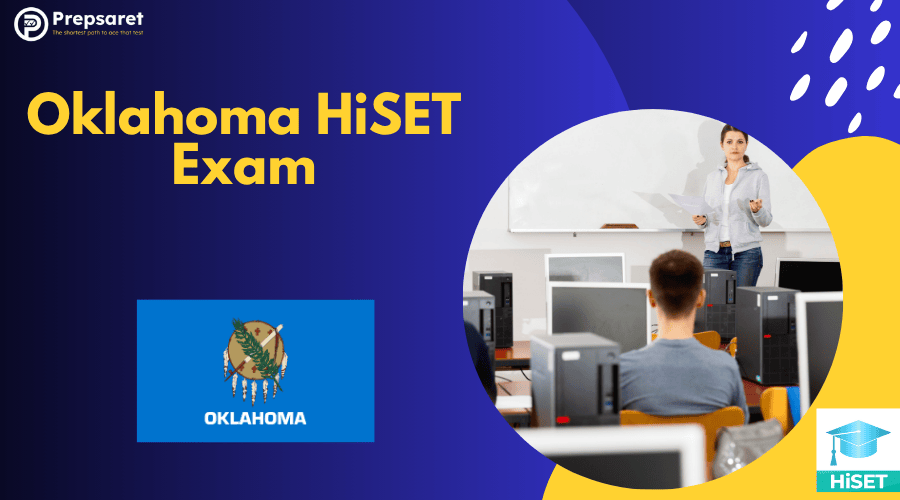 Oklahoma HiSET Exam: Requirements, Registration & Testing Centers