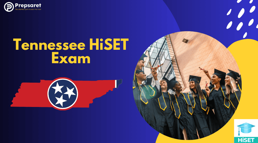 Tennessee HiSET Exam: Requirements, Cost & Practice Tests
