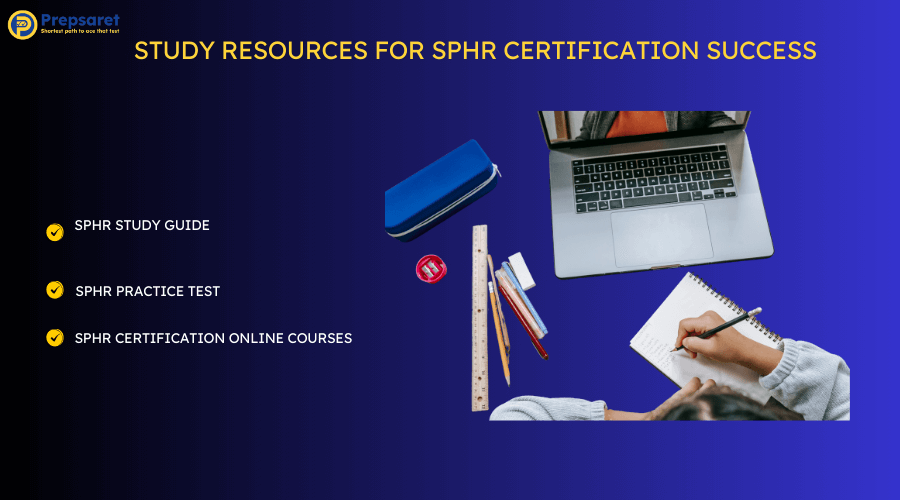 Overview of the Study Resources for SPHR Certification Success