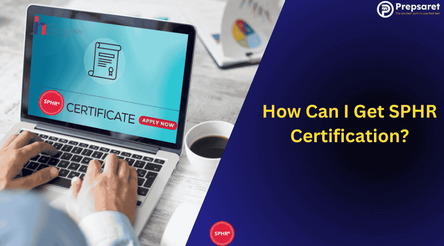 Step by step to get SPHR certification