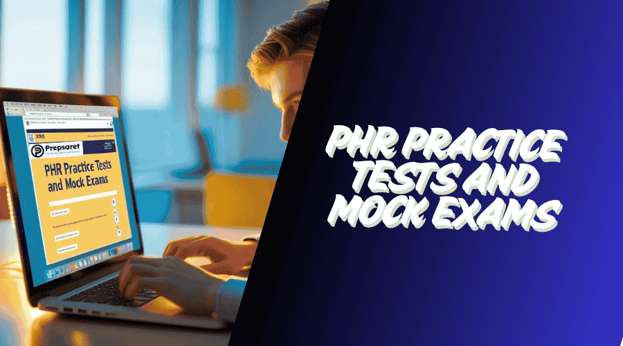 PHR Practice Tests and Mock Exams