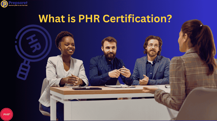 All you need to know about PHR certification