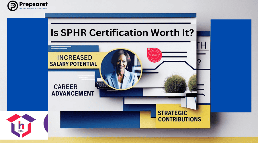 Is SPHR Certification Worth It?