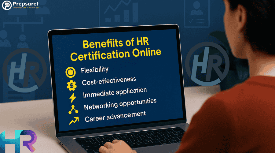 key benefits of online HR certification, including flexibility, career growth, and enhanced skills.
