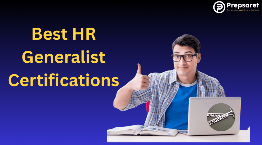 Best HR Generalist Certifications