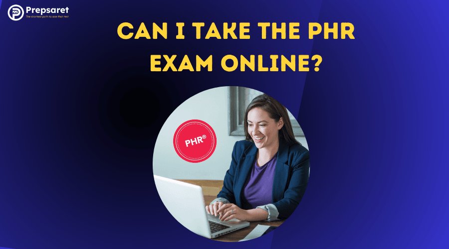 Can I Take the PHR Exam Online?