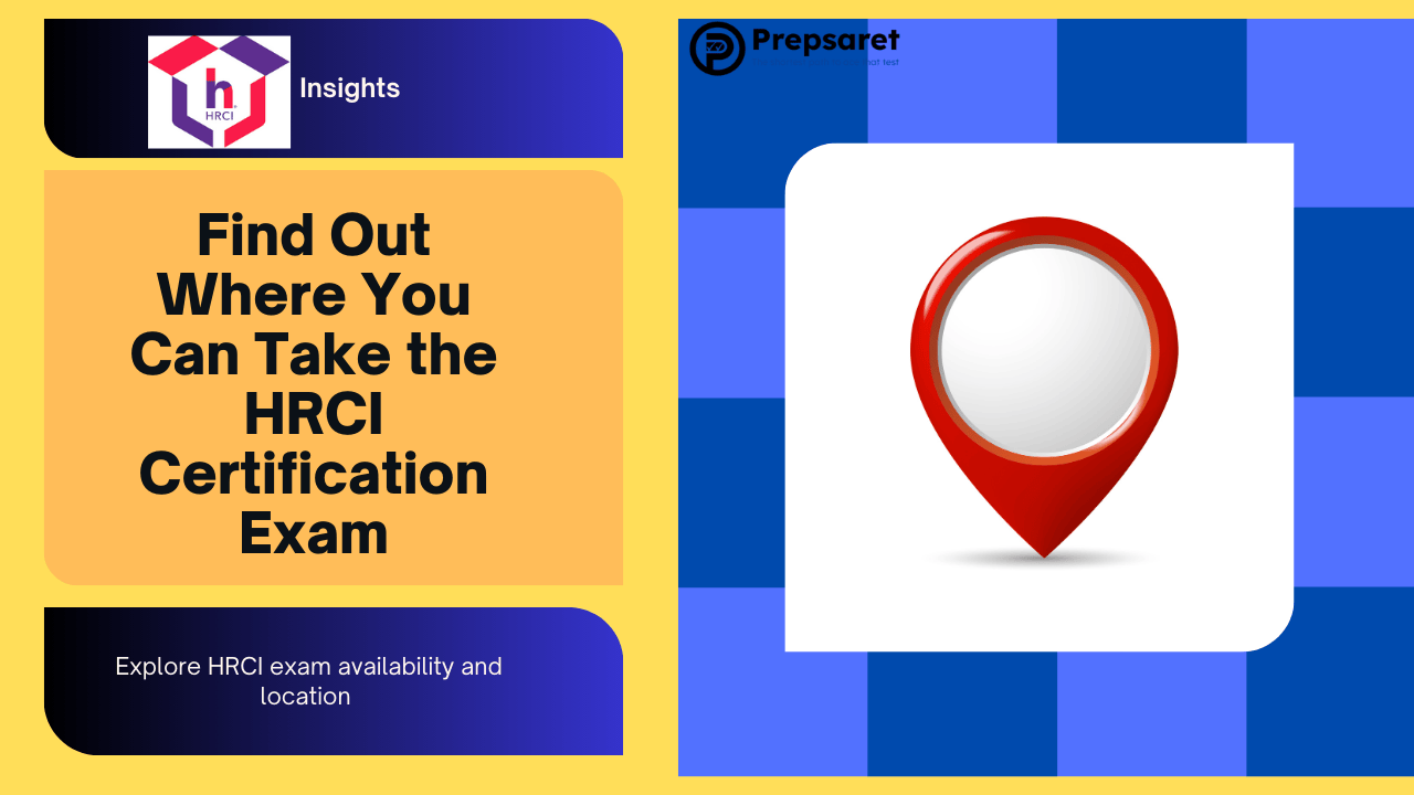 HRCI Exam Availability and Locations