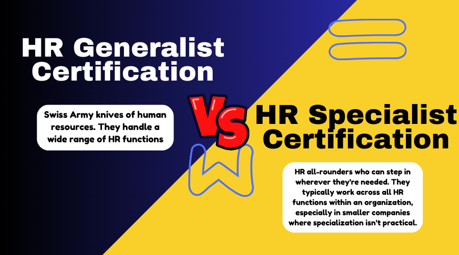 HR Generalist vs. HR Specialist Certification