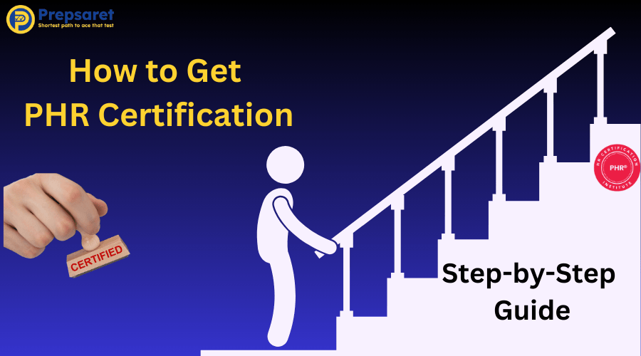 How to Get PHR Certification