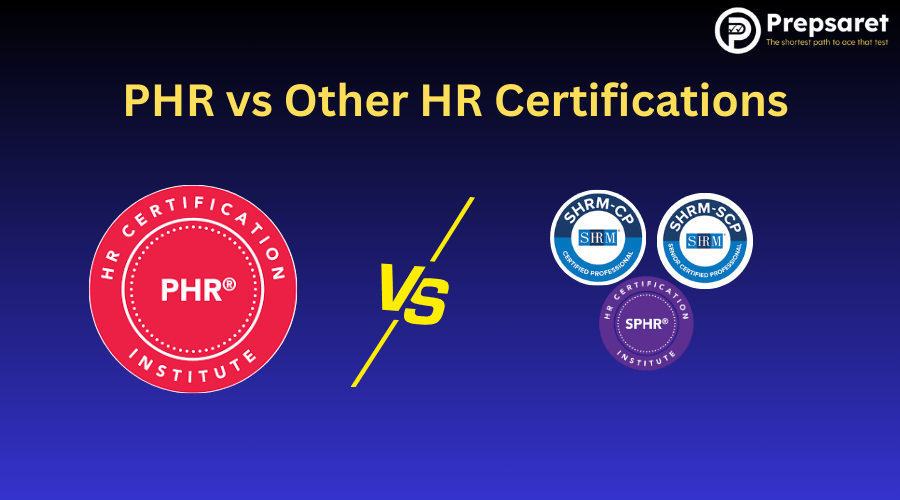 Comparison of PHR certification with other HR certifications