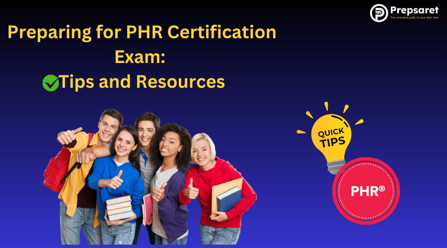 Study tips and resources when preparing for the PHR Exam