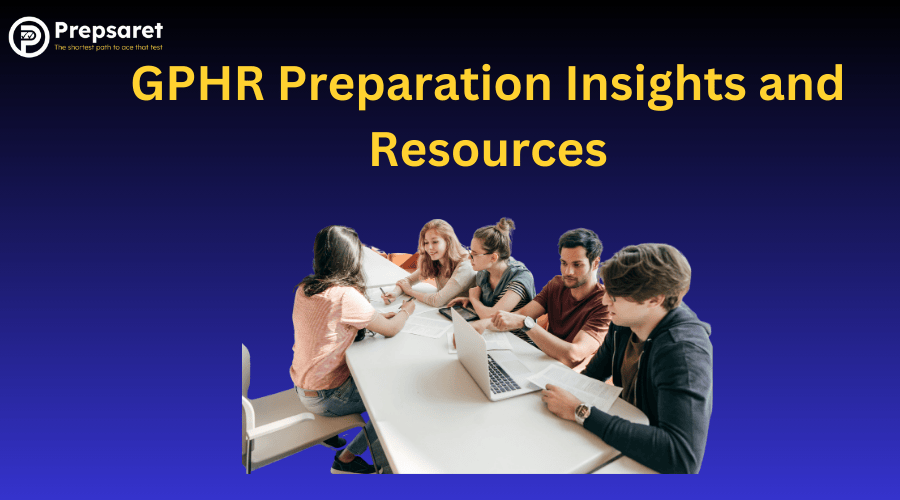 HR professionals preparing for the GPHR exam using Prepsaret study materials.