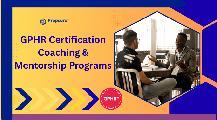 GPHR Certification Coaching & Mentorship Programs