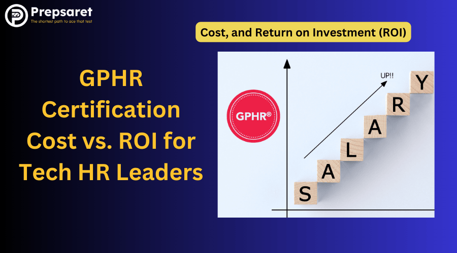 GPHR certification cost versus ROI for tech HR leaders with salary growth chart.