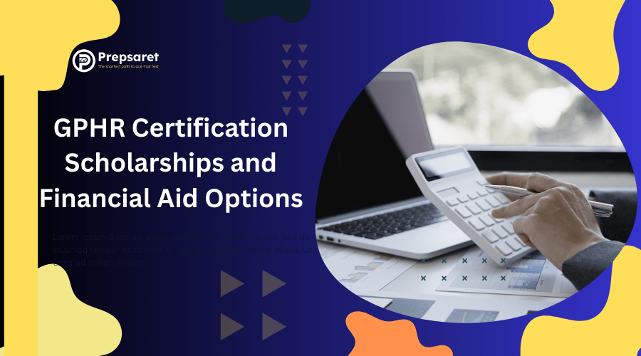 GPHR Certification Scholarships and Financial Aid Options