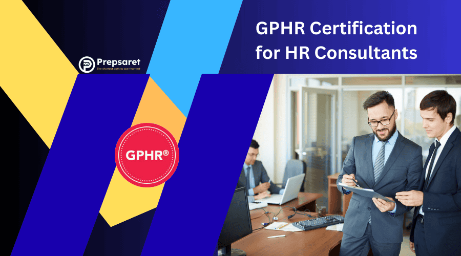 GPHR Certification for HR Consultants | Global HR Career Guide