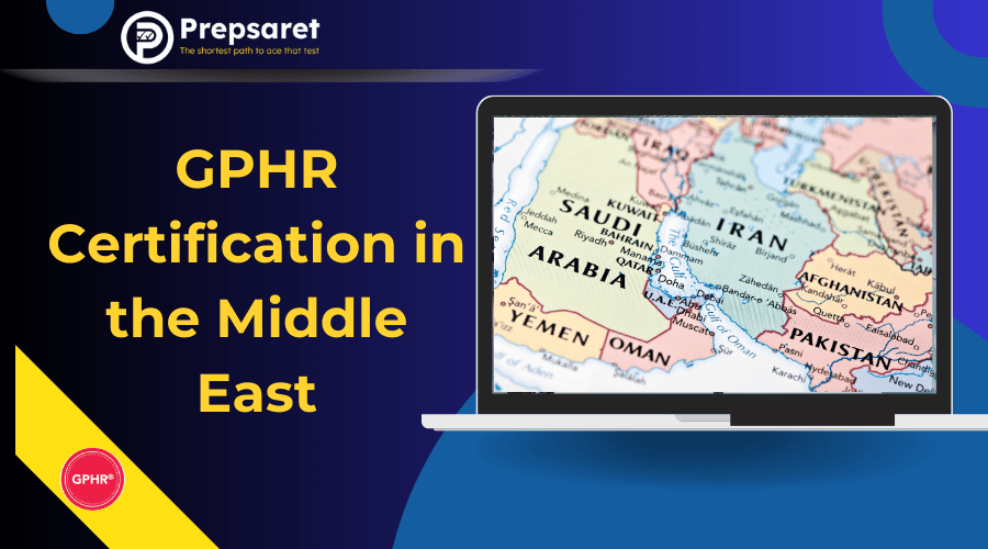 GPHR Certification in the Middle East | Global HR Certification Guide