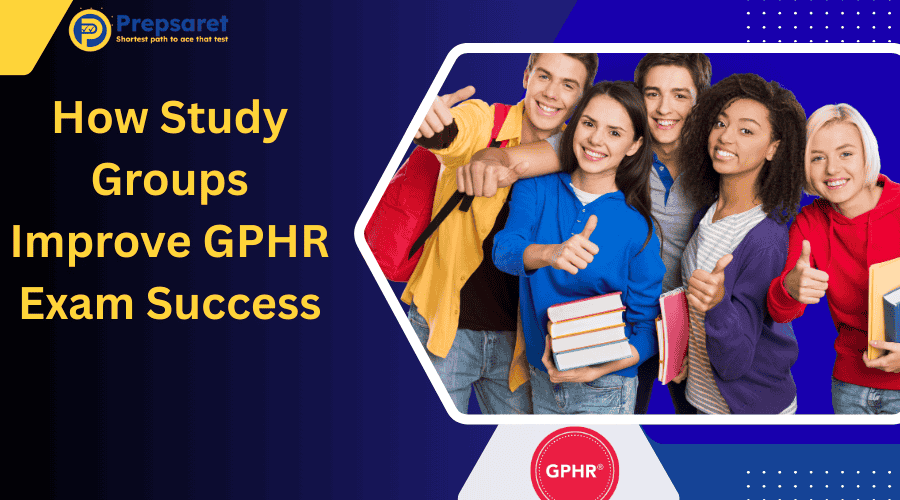 How Study Groups Improve GPHR Exam Success