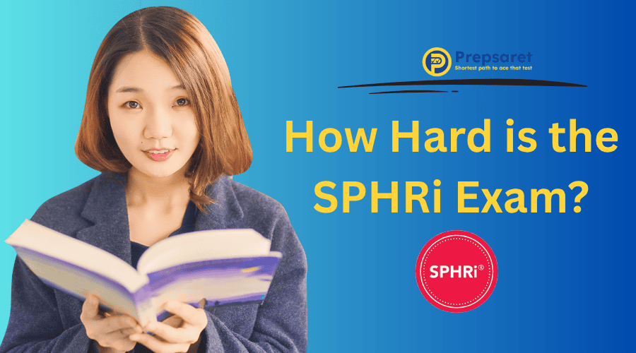 How Hard is the SPHRi Exam