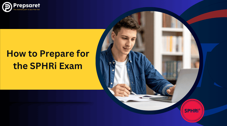 A person studying for the SPHRi exam