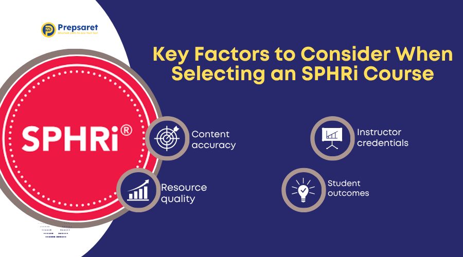 Key factors to consider when selecting an SPHRi course