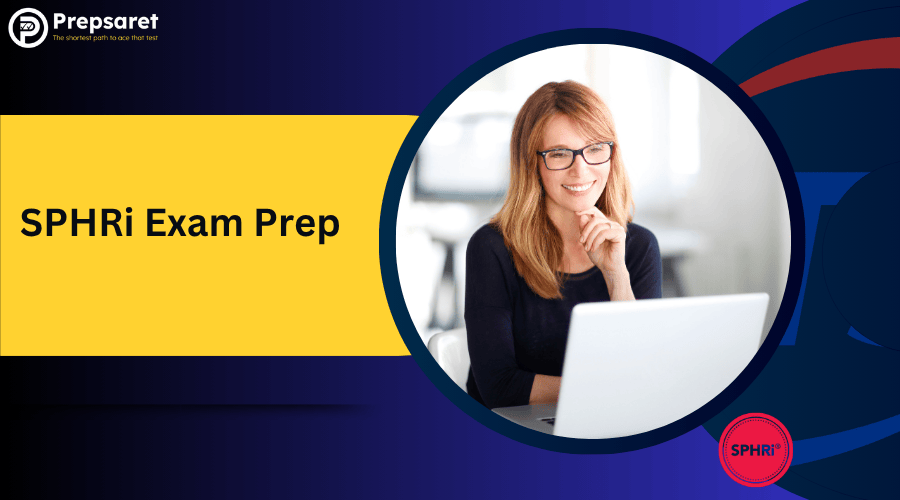 SPHRi Exam Prep: Free Practice Test, Study Guide & Tips to Pass