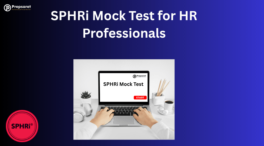 SPHRi Mock Test for HR Professionals