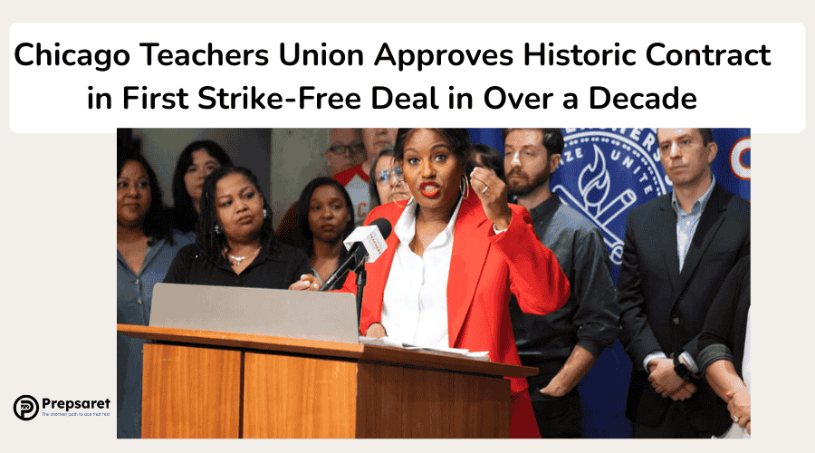 Chicago Teachers Union Approves Historic Contract in First Strike-Free Deal in Over a Decade