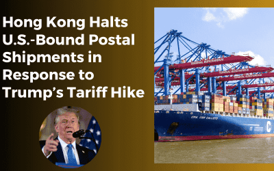 Hong Kong Halts U.S.-Bound Postal Shipments in Response to Trump’s Tariff Hike