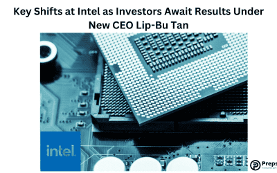 Key Shifts at Intel as Investors Await Results Under New CEO Lip-Bu Tan