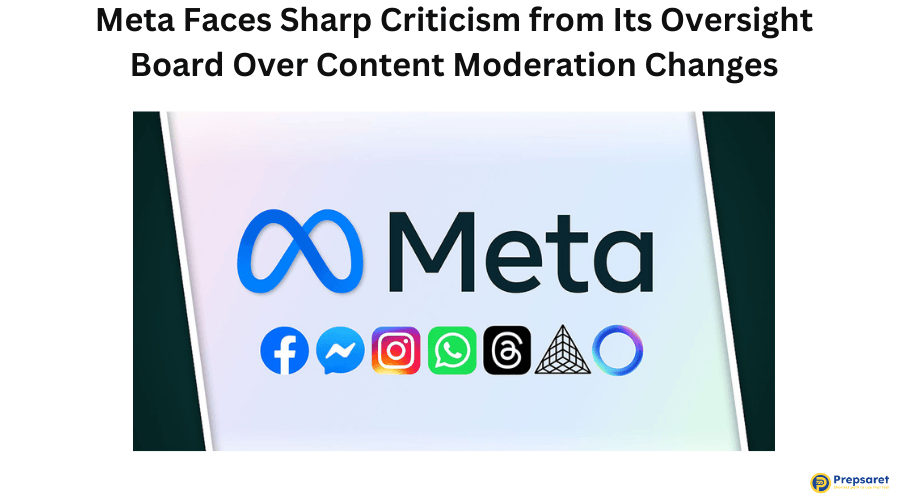 Meta Faces Sharp Criticism from Its Oversight Board Over Content Moderation Changes