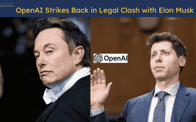 OpenAI Strikes Back in Legal Clash with Elon Musk