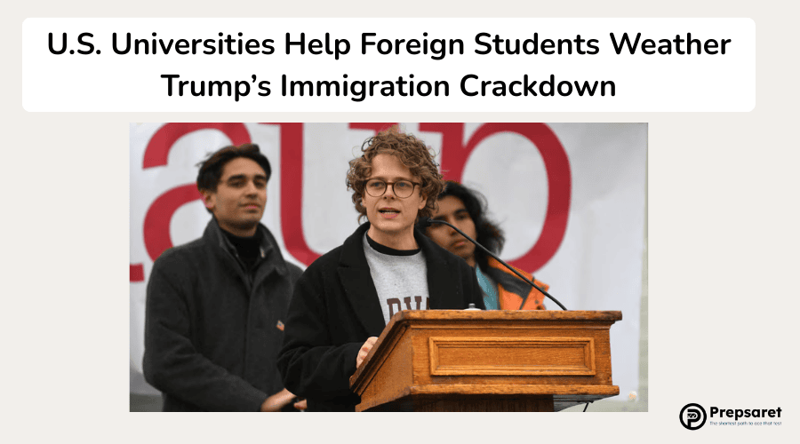 U.S. Universities Help Foreign Students Weather Trump’s Immigration Crackdown