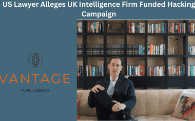 US Lawyer Alleges UK Intelligence Firm Funded Hacking Campaign