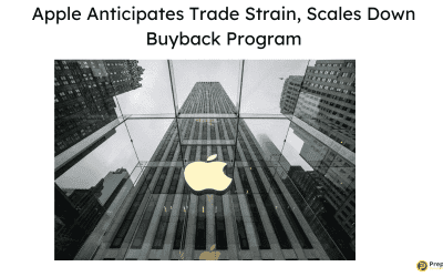 Apple Anticipates Trade Strain, Scales Down Buyback Program