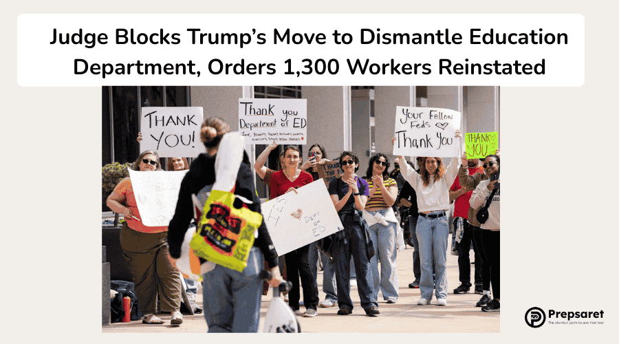 Judge Blocks Trump’s Move to Dismantle Education Department, Orders 1,300 Workers Reinstated