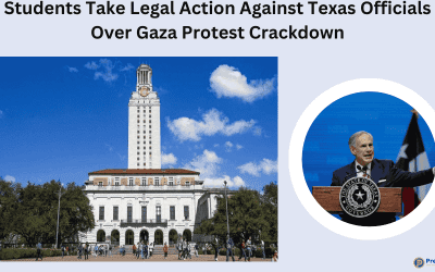 Students Take Legal Action Against Texas Officials Over Gaza Protest Crackdown