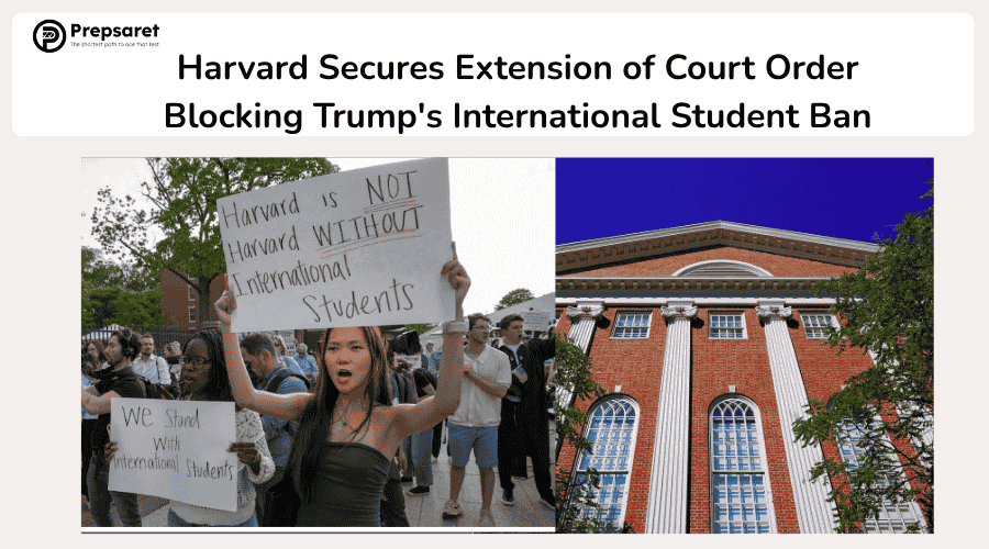 Harvard Secures Extension of Court Order Blocking Trump’s International Student Ban