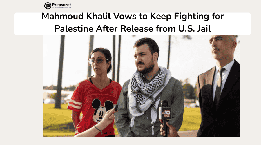 Mahmoud Khalil Vows to Keep Fighting for Palestine After Release from U.S. Jail