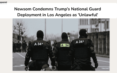 Newsom Condemns Trump’s National Guard Deployment in Los Angeles as ‘Unlawful’ Amid Immigration Protests