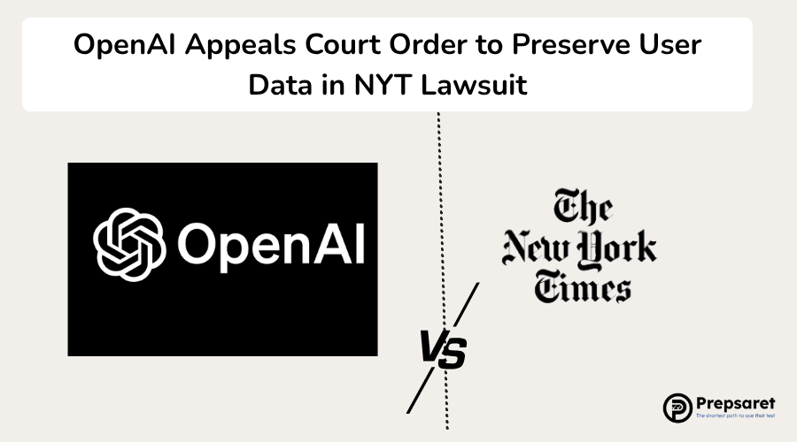 OpenAI Appeals Court Order to Preserve User Data in NYT Lawsuit