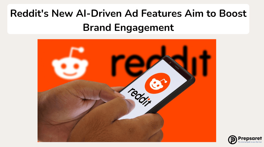 Reddit’s New AI-Driven Ad Features Aim to Boost Brand Engagement