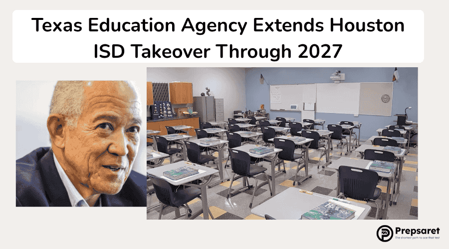 Texas Education Agency Extends Houston ISD Takeover Through 2027