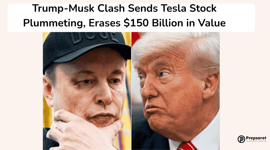 Trump-Musk Clash Sends Tesla Stock Plummeting, Erases $150 Billion in Value