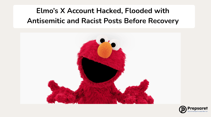 Elmo’s X Account Hacked, Flooded with Antisemitic and Racist Posts Before Recovery