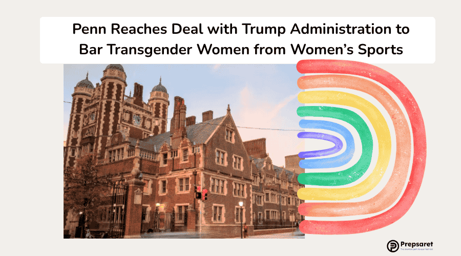 Penn Reaches Deal with Trump Administration to Bar Transgender Women from Women’s Sports