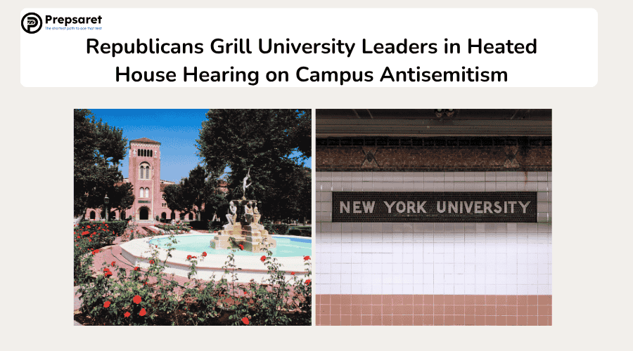 Republicans Grill University Leaders in Heated House Hearing on Campus Antisemitism