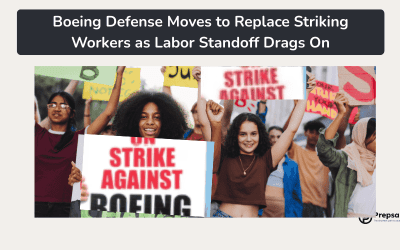 Boeing Defense Moves to Replace Striking Workers as Labor Standoff Drags On